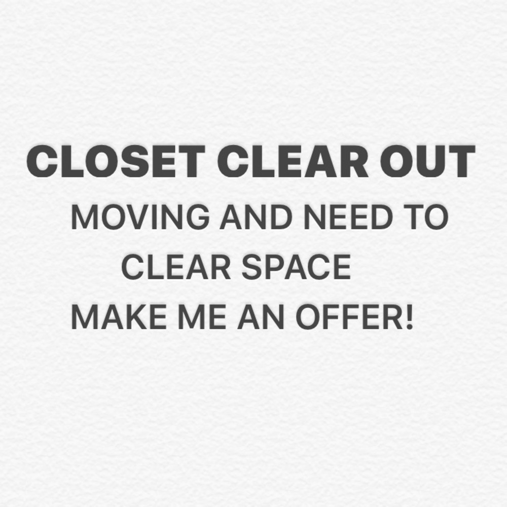 CLOSET CLEAR OUT